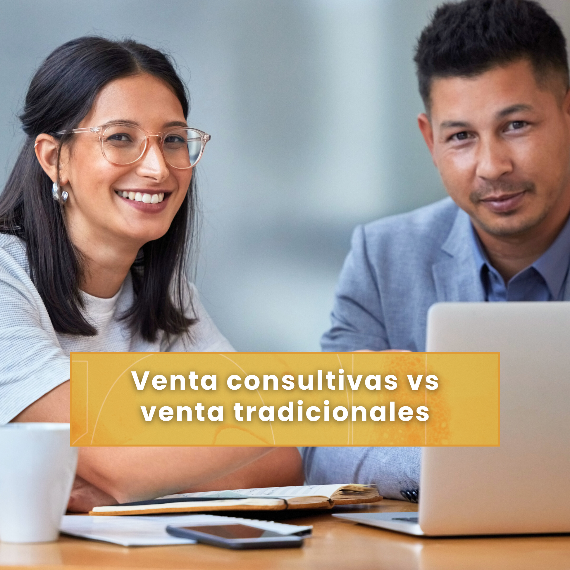 Venta consultiva vs. venta tradicional: cuándo usar cada una y por qué importa